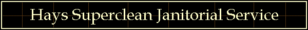 Hays Superclean Janitorial Service